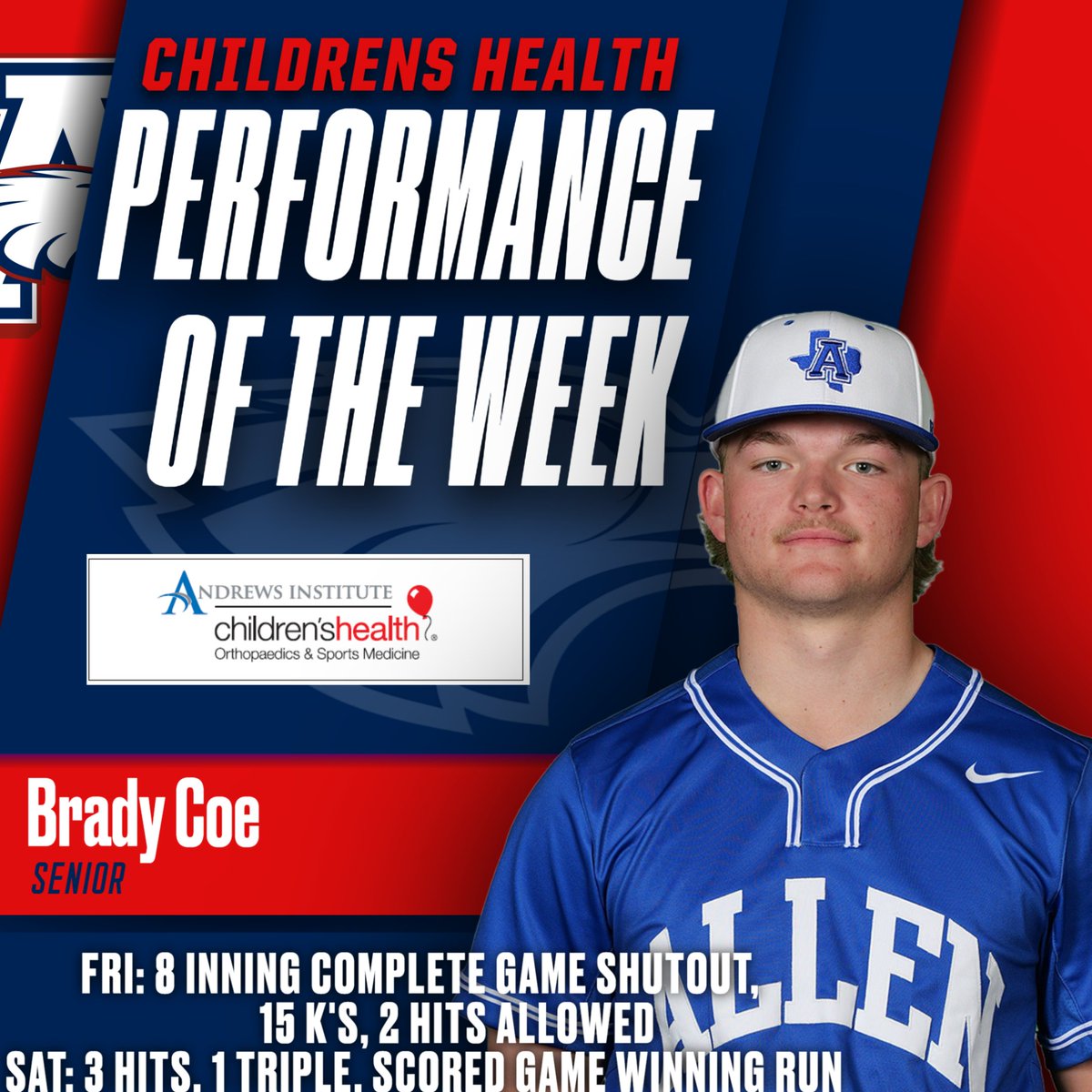 Our Children’s Health Performer of the Week for last week was senior Brady Coe! He was dominate on the mound for @allen_baseball on Friday & was clutch at the plate Saturday!! @childrens @Allen_ISD