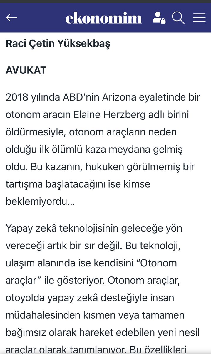 Aynı zamanda tez konum olan “Otonom Araçların Haksız Fiil Sorumluluğu” bahsine ilişkin olarak Ekonomim Gazetesi’nde yazdığım köşe yazımın yayınlandığını dile getirmekten memnuniyet duyuyorum.