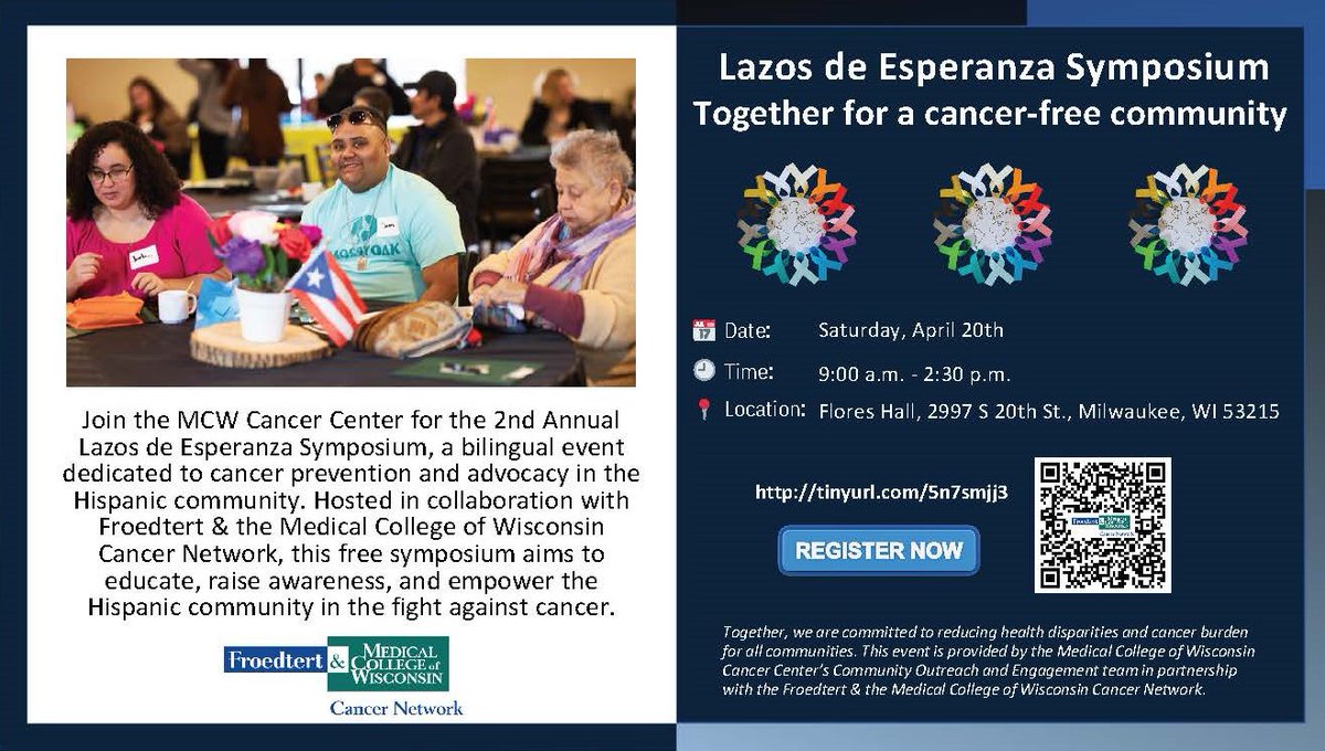 The 2nd Annual Lazos de Esperanza Symposium happens this Saturday! Join the @Froedtert & the @MedicalCollege Cancer Network for this bilingual event dedicated to #cancer prevention and advocacy in the #Hispanic community. Register now: mcwisc.co1.qualtrics.com/jfe/form/SV_8A…