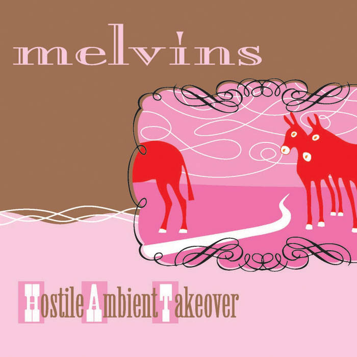 On this day in 2002, the Melvins released their 12th album, Hostile Ambient Takeover.