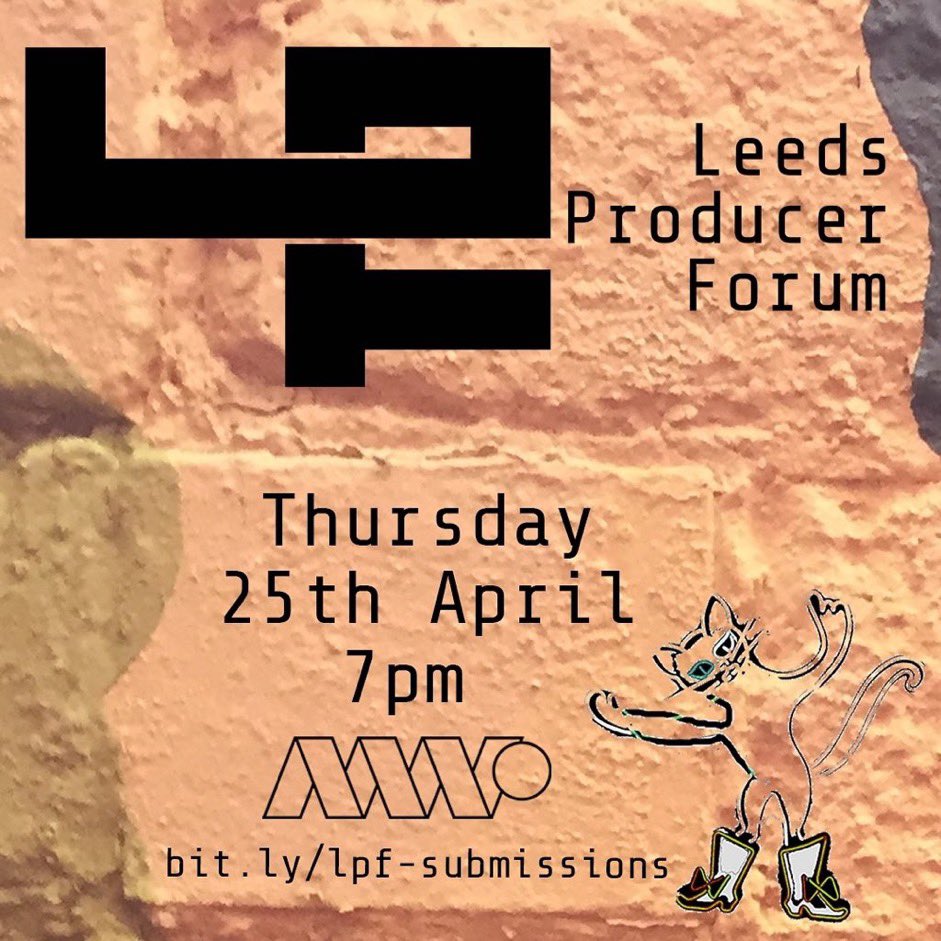 Thursday 25th April - Leeds Producer Forum! Submit your tracks (whatever stage they’re at) and listen to them on the Cosmic Slop soundsystem! It’s also the perfect time to meet likeminded people interested in sound! find out more & submit 👉 bit.ly/lpf-submissions