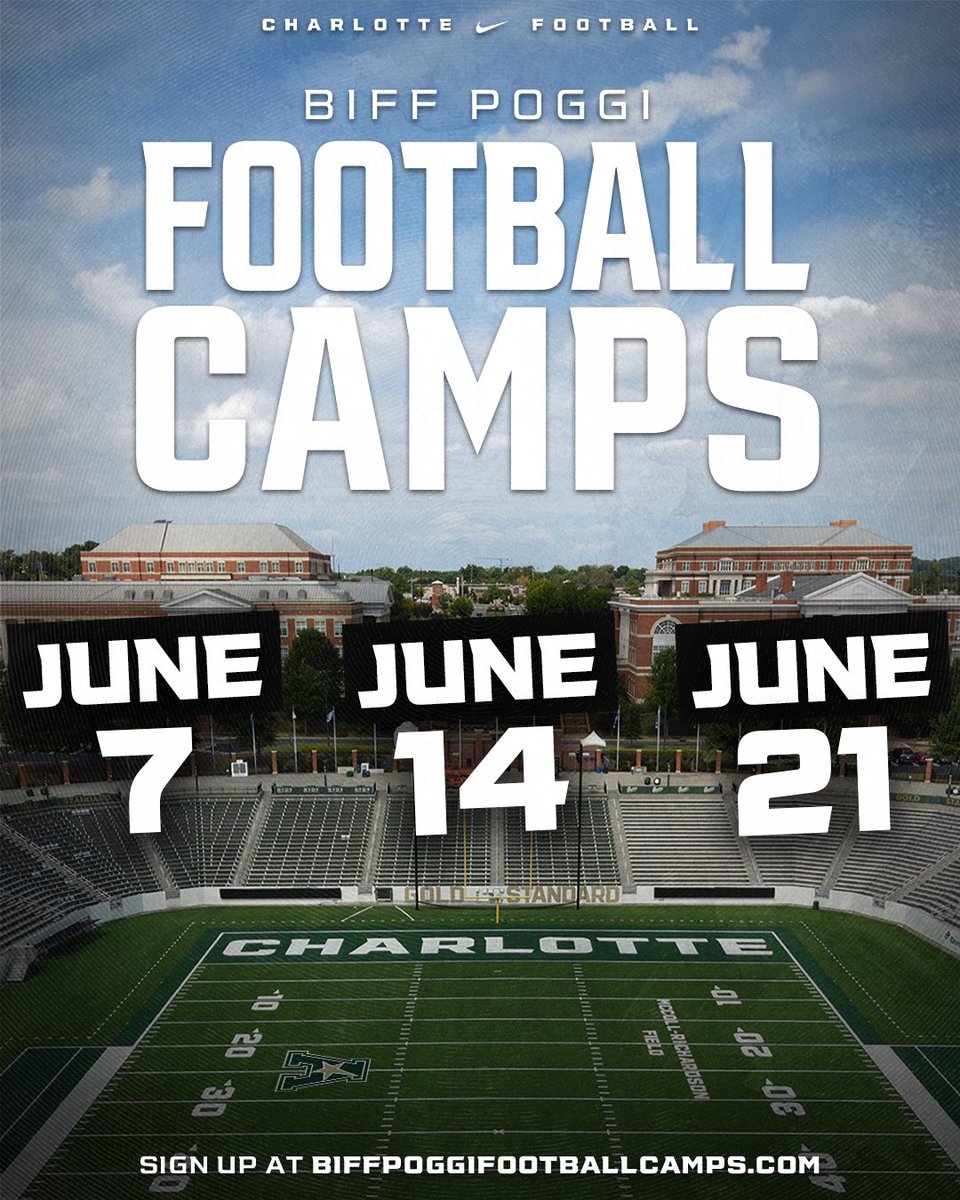 🚨SIGN UP NOW🚨 Join us for the @BiffPoggi Football Camps this June 7th, 14th, & 21st Get in front of our coaches and showcase your talent for Charlotte Football!