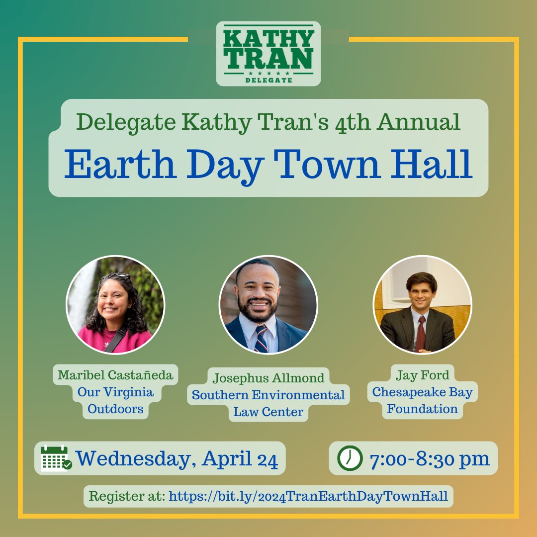 Mark your calendar! My 4th annual Earth Day Town Hall will be on Wed, April 24 at 7pm. We’ll be joined by Josephus Allmond (@selc_org), Maribel Castañeda (@OurVAOutdoors) & @jaycford (@chesapeakebay). All are welcome — you don’t want to miss! Register: bit.ly/2024TranEarthD…