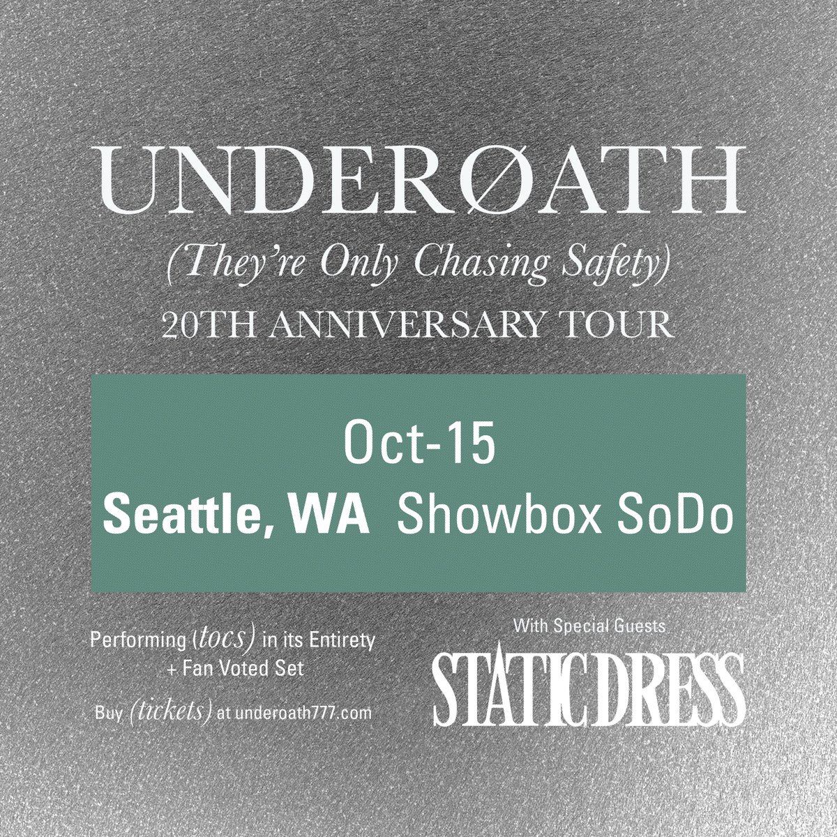 Just Announced: Underoath is bringing They're Only Chasing Safety 20th Anniversary Tour to Showbox SoDo on October 15th with special guest Static Dress. Tickets on sale this Friday at 10am.