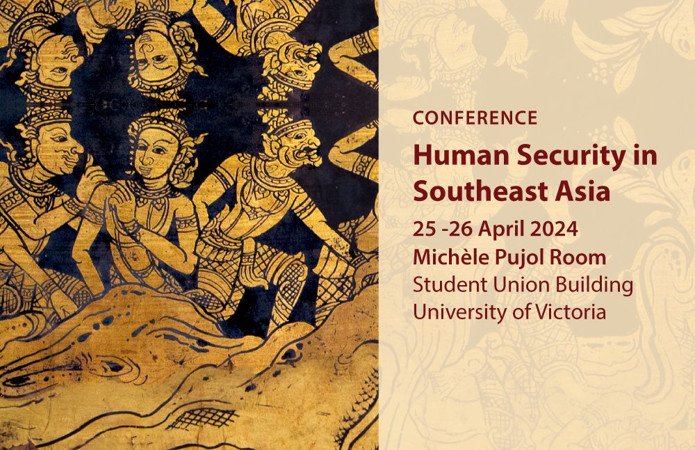 Coming up on 25-26 April, in partnership with CAPPP at @thompsonriversu, CAPI presents a 2 day conference on Human Security in Southeast Asia. Free and open to the public, more info and registration at bit.ly/3xxuD9G