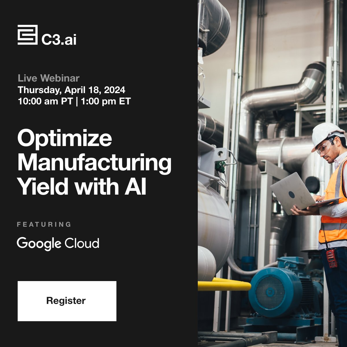 Join our next #webinar on Thursday, April 18 at 10 AM PT to learn how the @googlecloud and #C3AI partnership enables manufacturers to rapidly deploy enterprise AI applications to improve production outcomes in #manufacturing. Reserve your seat ↘↘↘ spr.ly/6012wA2TA