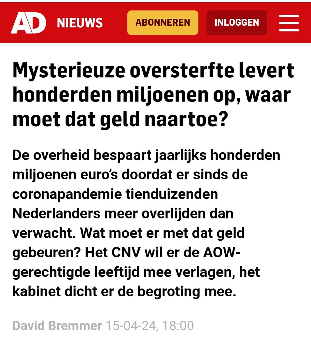 'Mysterieuze oversterfte, die er sinds mei 2021 is, levert miljoenen op.'  Het artikel spreekt zelfs van een oversterftebonus. Zelf denk ik aan de nabestaanden van de mensen die door 'het mysterie' stierven. Je zal maar moeten lezen dat de dood van je dierbare een 'voordeel' is.