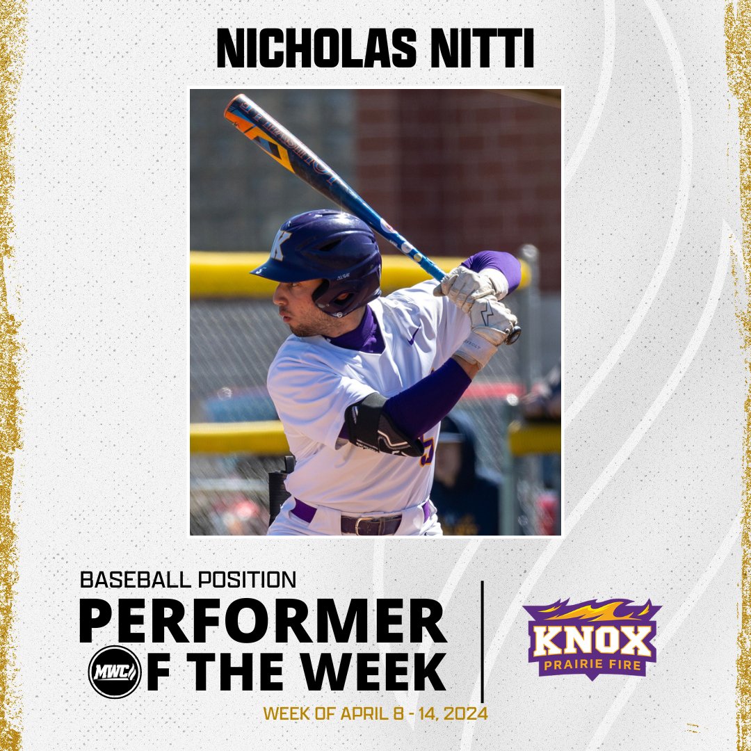 MWC Baseball Position Performer of the Week: Nicholas Nitti, Knox College @KnoxPrairieFire