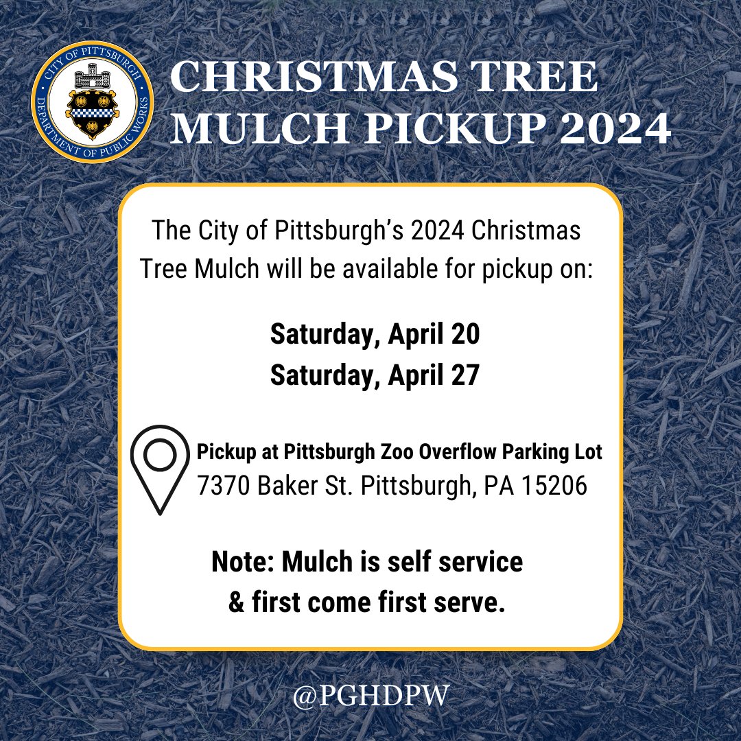 Attention City of Pittsburgh Residents: It's almost time to pick up your 2024 Christmas Tree Mulch! On the last two Saturday's in April (4/20 & 4/27), residents can visit the Pittsburgh Zoo Overflow Parking lot to pick up their mulch on a first come, first serve basis.