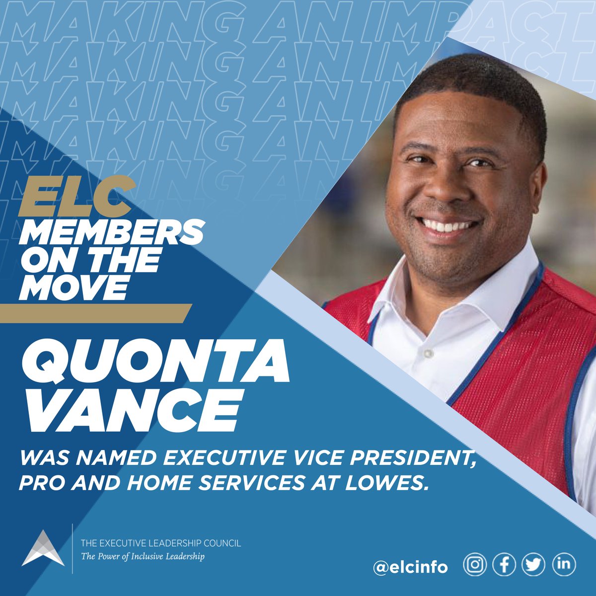 Congratulations to #ELCMember Quonta Vance, who was named Executive Vice President, Pro and Home Services at @Lowes. #ELCMembersOnTheMove #BlackMenLead #BlackExecutives #BlackLeadership
