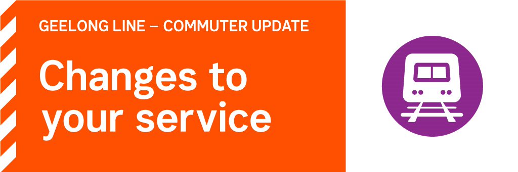 Delays of 30 - 45 minutes expected on the Geelong line, due to late finish of planned works.