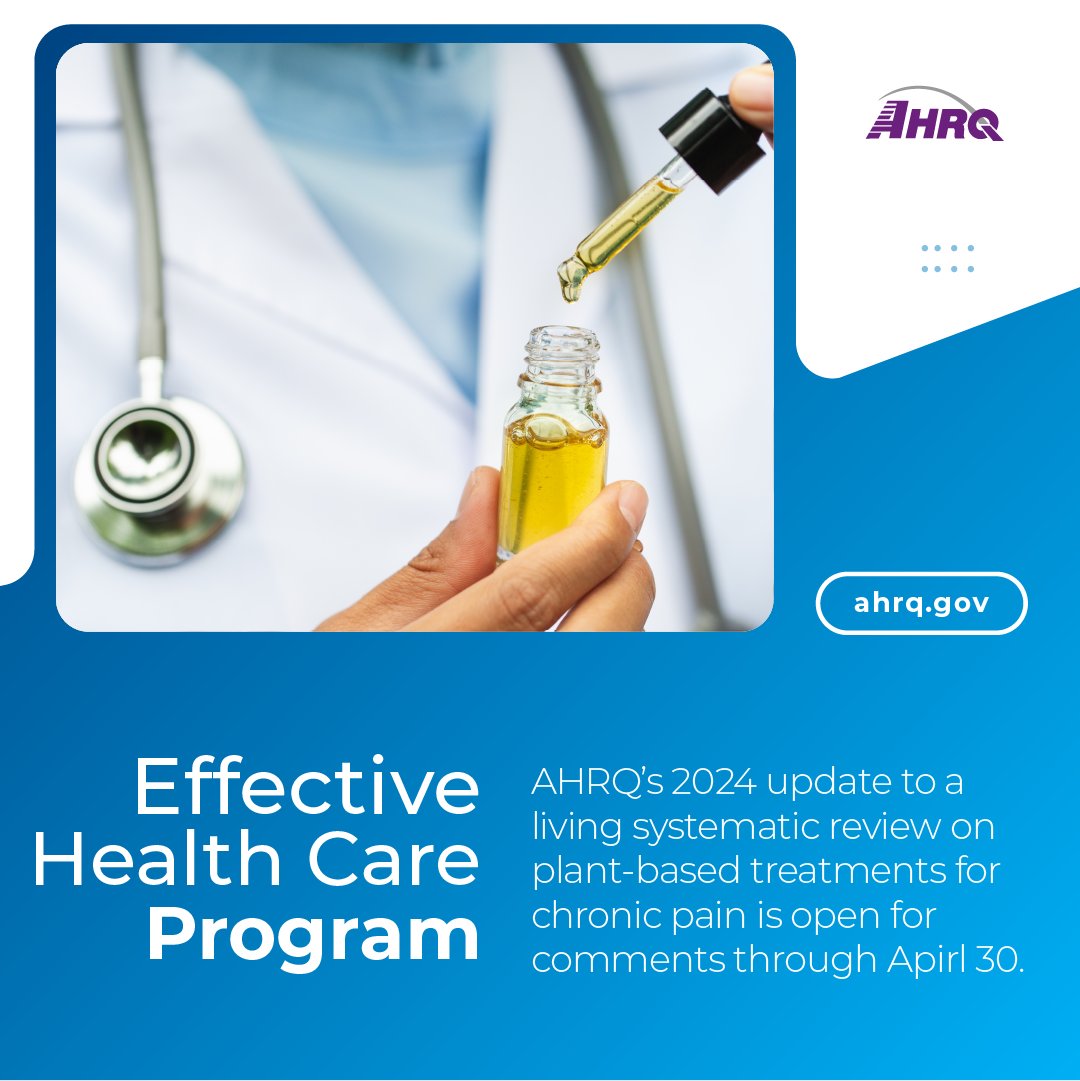 Diving into the world of plant-based treatments for chronic pain, #AHRQ's 2024 update to a living systematic review reveals the complexities around cannabis effectiveness and safety. Open for comment through April 30. #Research effectivehealthcare.ahrq.gov/products/plant…