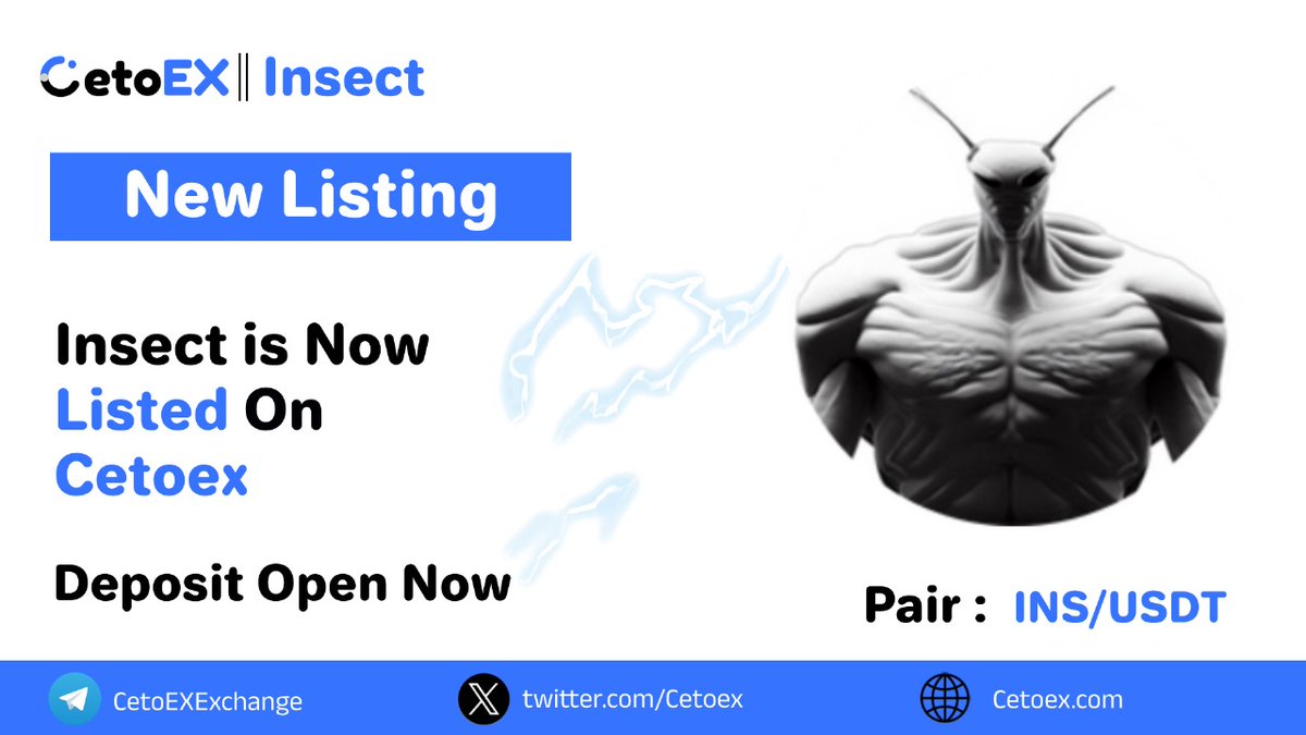 📢 New Listing Alert 🚨 @Insectsvip ( INS ) Gets Listed on #CetoEX! 💎Pair: INS /USDT 💎Deposit: Open Now 💎Trading: Start Now #insectsvip #cetoex #newlisting