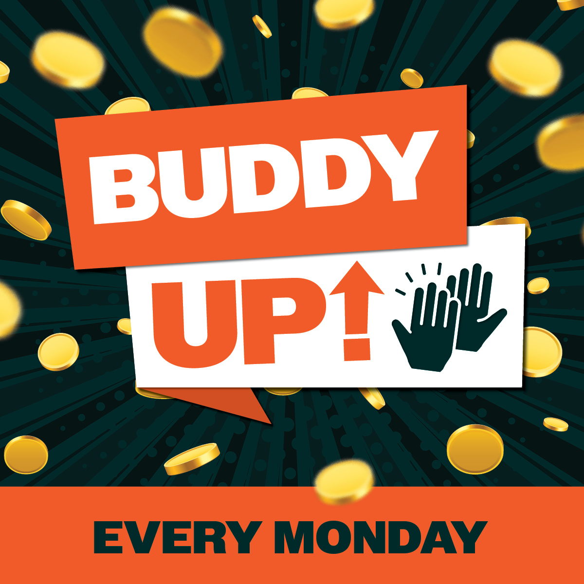 It's time to Buddy Up! 🤝🔥 Refer up to 6 friends every Monday and you can both earn Reward Play. See details: bit.ly/3x61XUM