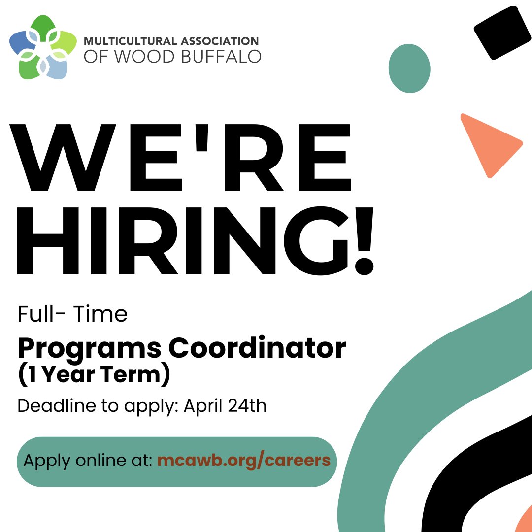 Join our team! The Multicultural Association of Wood Buffalo is looking for a dynamic individual to take on the role of Programs Coordinator.

Deadline for applications is April 24th. Learn more and apply now at: mcawb.org/careers