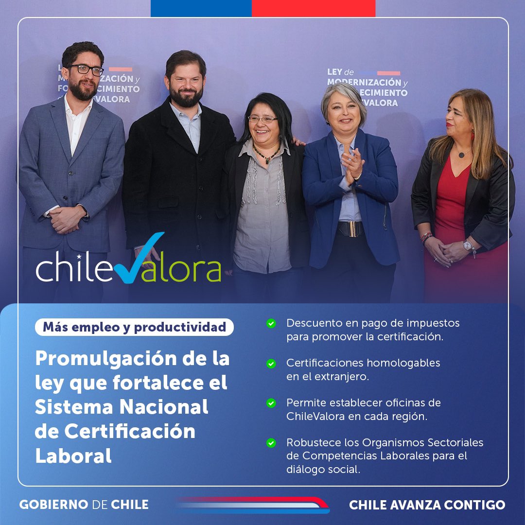 El Presidente @GabrielBoric promulgó la ley que fortalece y moderniza el Sistema Nacional de Certificación de Competencias Laborales @ChileValora ✅, que permitirá mejorar la empleabilidad de las y los trabajadores de Chile 🇨🇱.