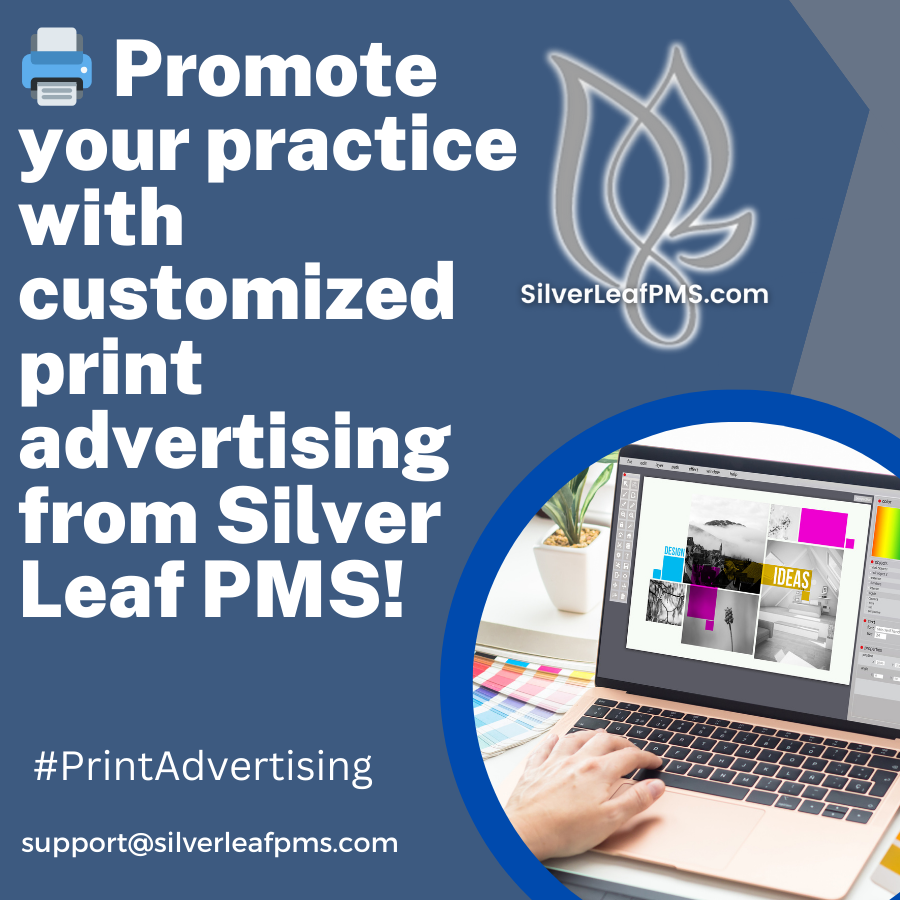 Promote your practice with customized print advertising from Silver Leaf PMS! Choose from a variety of templates and let our skilled designers customize them to reflect your brand. #PrintAdvertising #BrandPromotion silverleafpms.com