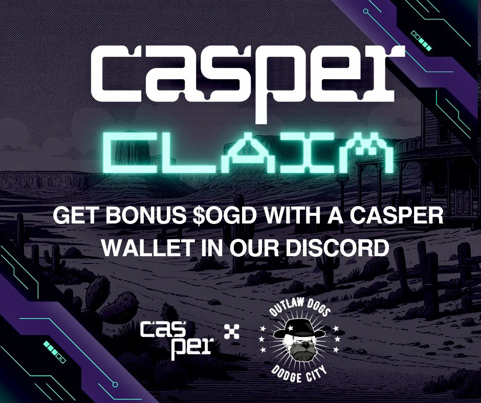 🚨 BREAKING NEWS 🚨

Anyone with a Casper wallet can get BONUS $OGD in our discord 💰 

Use command: /𝚌𝚊𝚜𝚙𝚎𝚛𝚌𝚕𝚊𝚒𝚖   

Register your wallet and claim a BIG TIME BONUS!    

👉discord.gg/outlawdogs 

#CasperNetwork $CSPR