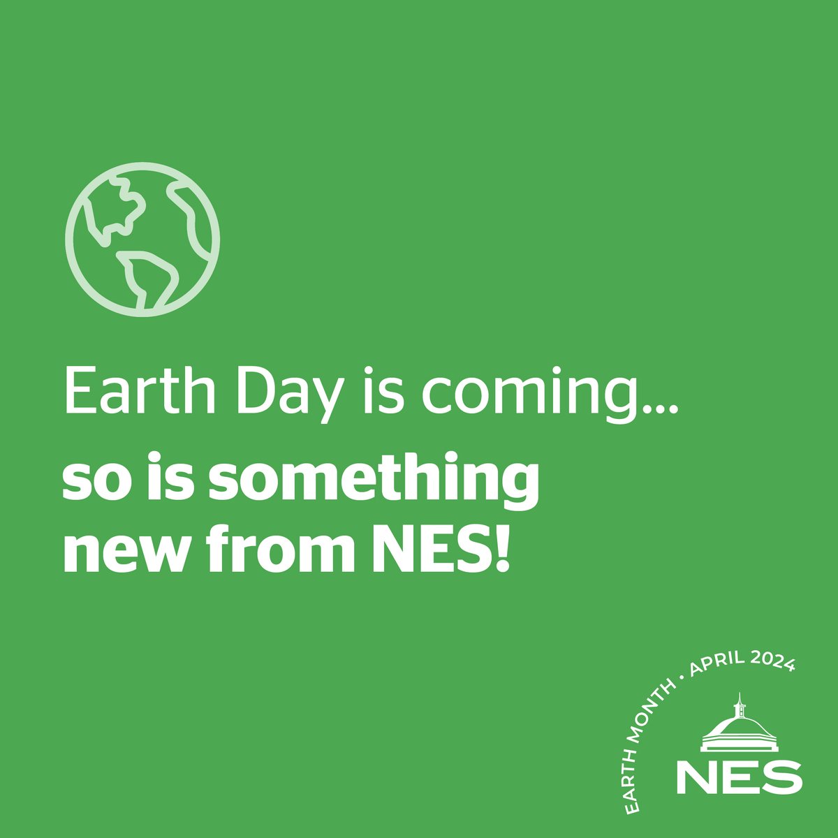 NES is going green this week to celebrate Earth Day! Follow our socials all week long to learn more about our clean energy initiatives.