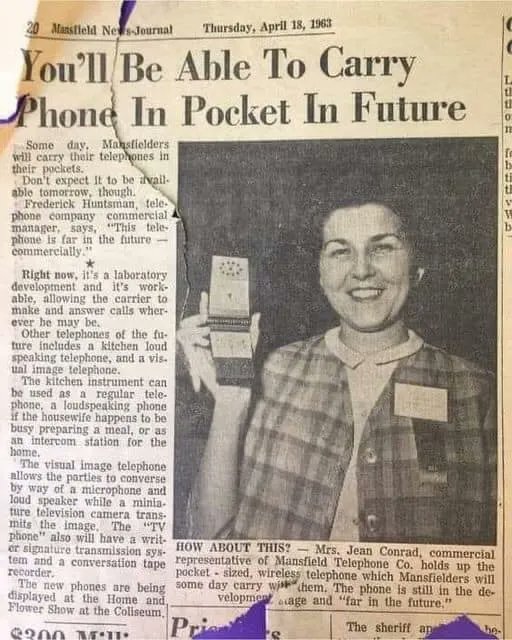 This article was published on April 18, 1963. The feature in the News-Journal, a newspaper out of Mansfield, Ohio tells us the concept of a cellphone existed long before you held one in your hand. [fact check: buff.ly/3wH1Olg]