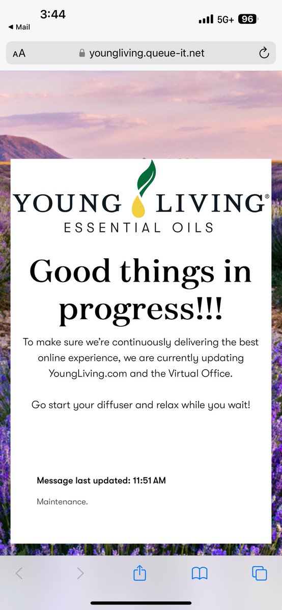 @youngliving I’m needing to update my loyalty order but keep getting a maintenance page. When will this be fixed??