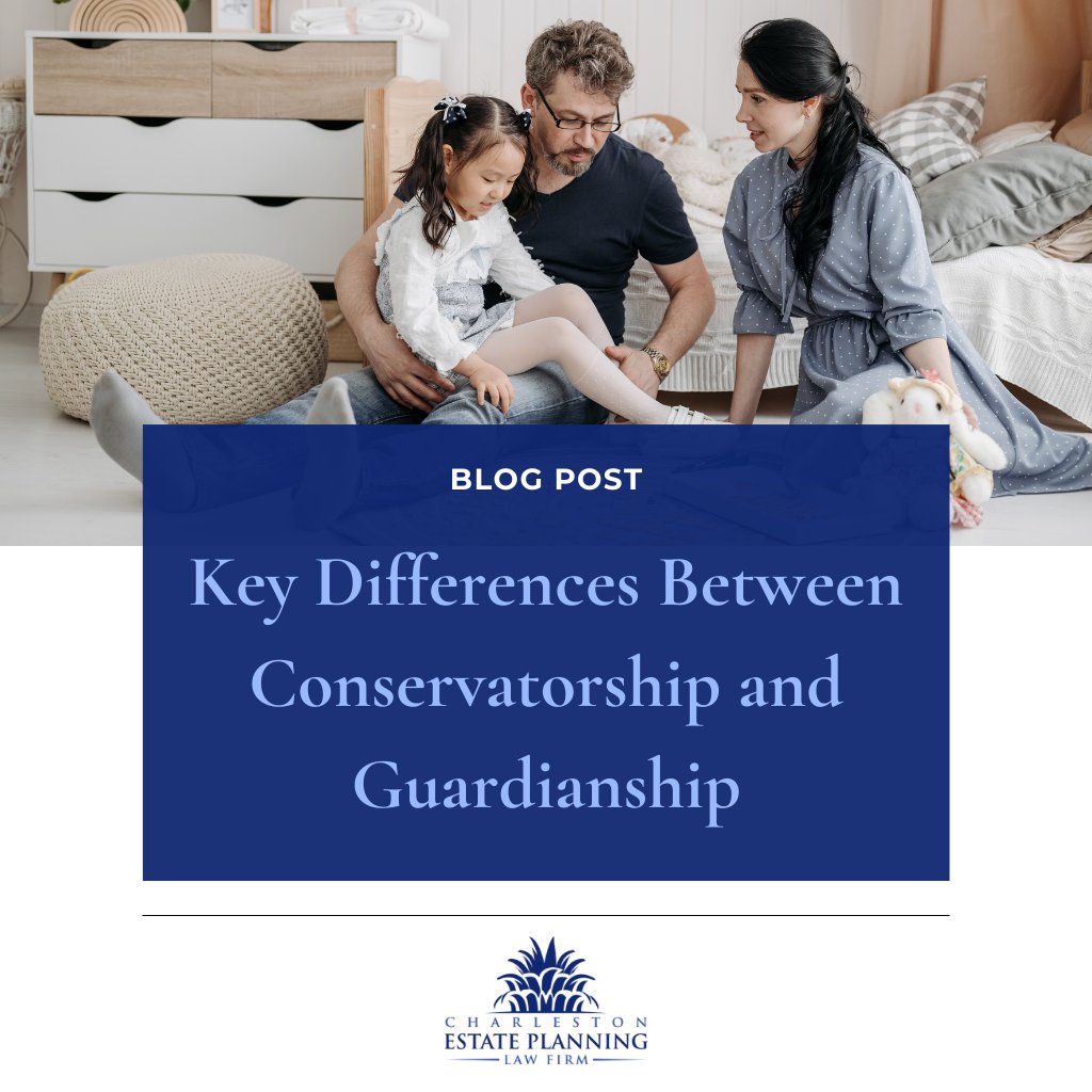 Do you or a loved one need a Guardianship or a Conservatorship? Understanding the differences is essential for planning. bit.ly/43fmJxf #Charleston #EstatePlanning #LawFirm