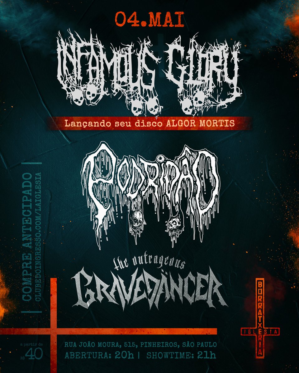 InfamousGloryDM's tweet photo. INFAMOUS GLORY + PODRIDÃO + GRAVEDÄNCER
Sábado, 04 de maio de 2024 - 20h 
Rua João Moura, 515 - Pinheiros - São Paulo, SP
Ingressos: https://t.co/ZmwO519nhO https://t.co/Dm7Tss2cRo