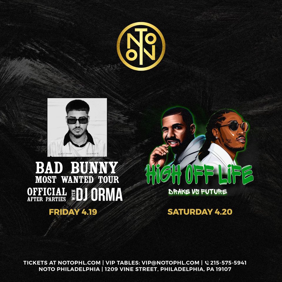 A NOTO weekend you don’t want to miss 💯🔥

Friday • Bad Bunny Official Afterparty with @DjOrmaOficial 
Saturday • High Off Life: Drake vs Future

Tickets & VIP Specials ‣ notophl.com

#notophl #phillynightlife #Philadelphia
