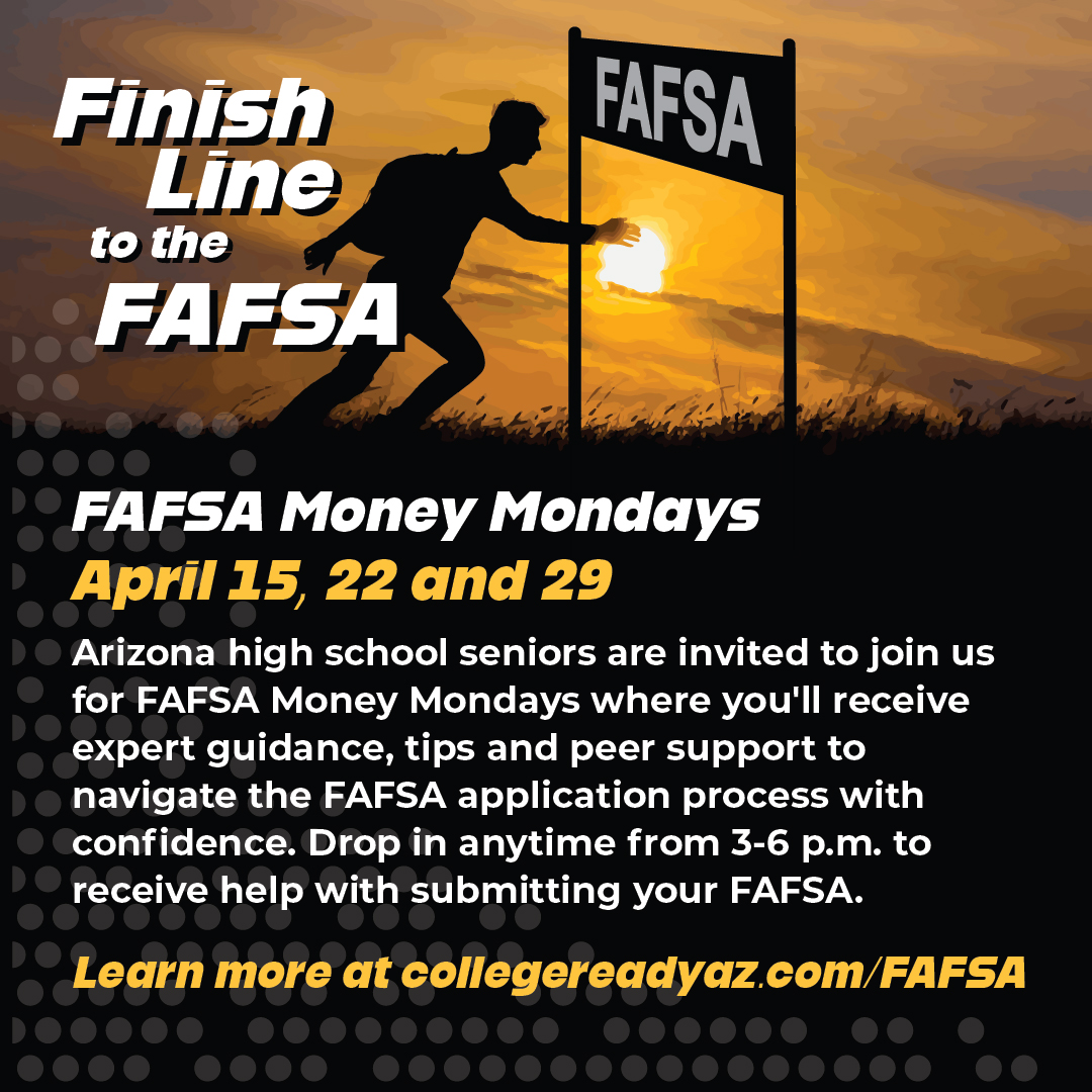 Beginning today, Arizona high school seniors can take part in Money Mondays and receive expert guidance, tips and peer support on the FAFSA! Students can drop into the virtual event anytime from 3-6 p.m. Learn more at collegereadyaz.com/FAFSA