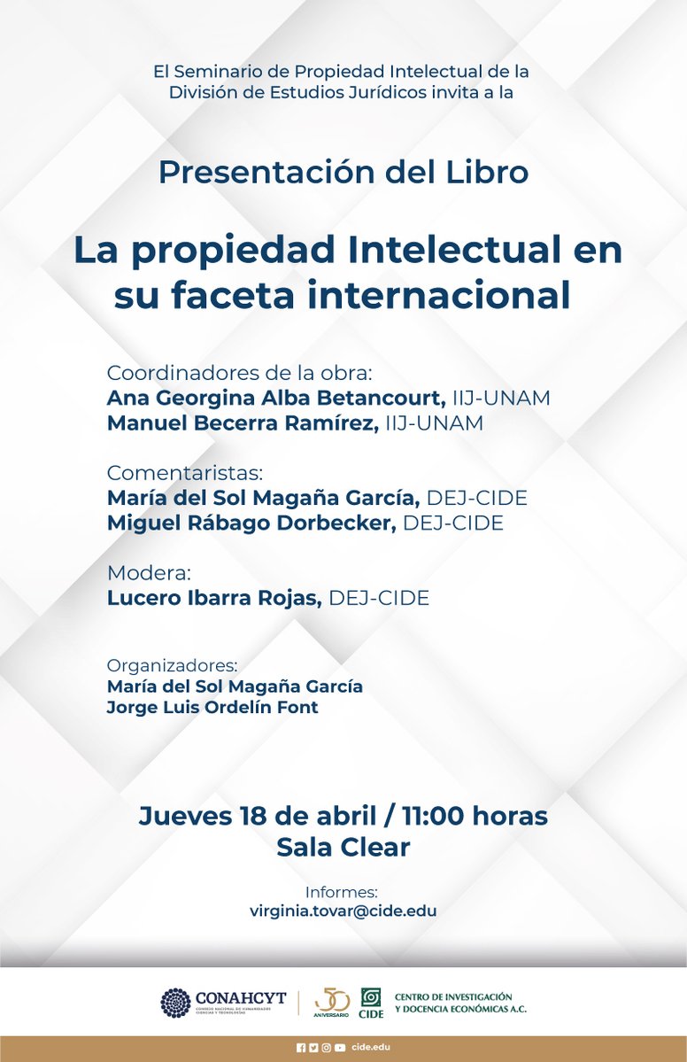 #AgendaCIDE | @derechoCIDE te invita a la Presentación del Libro 'La propiedad intelectual en su faceta internacional' 🗓️ 18 abril | 11:00 horas 📍 Sala Clear, #CIDE Santa Fe ℹ️ Informes: virginia.tovar@cide.edu