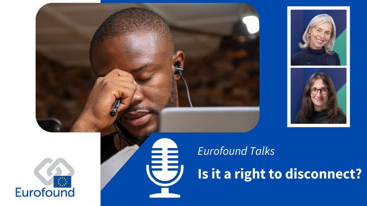 💻 Is it a right to disconnect? 🗨️ In the latest episode of #EurofoundTalks Mary McCaughey speaks with Eurofound Research Manager Tina Weber about the evolution of the right to disconnect in Europe. 📻 Listen at the link below: ow.ly/van650RgnUg