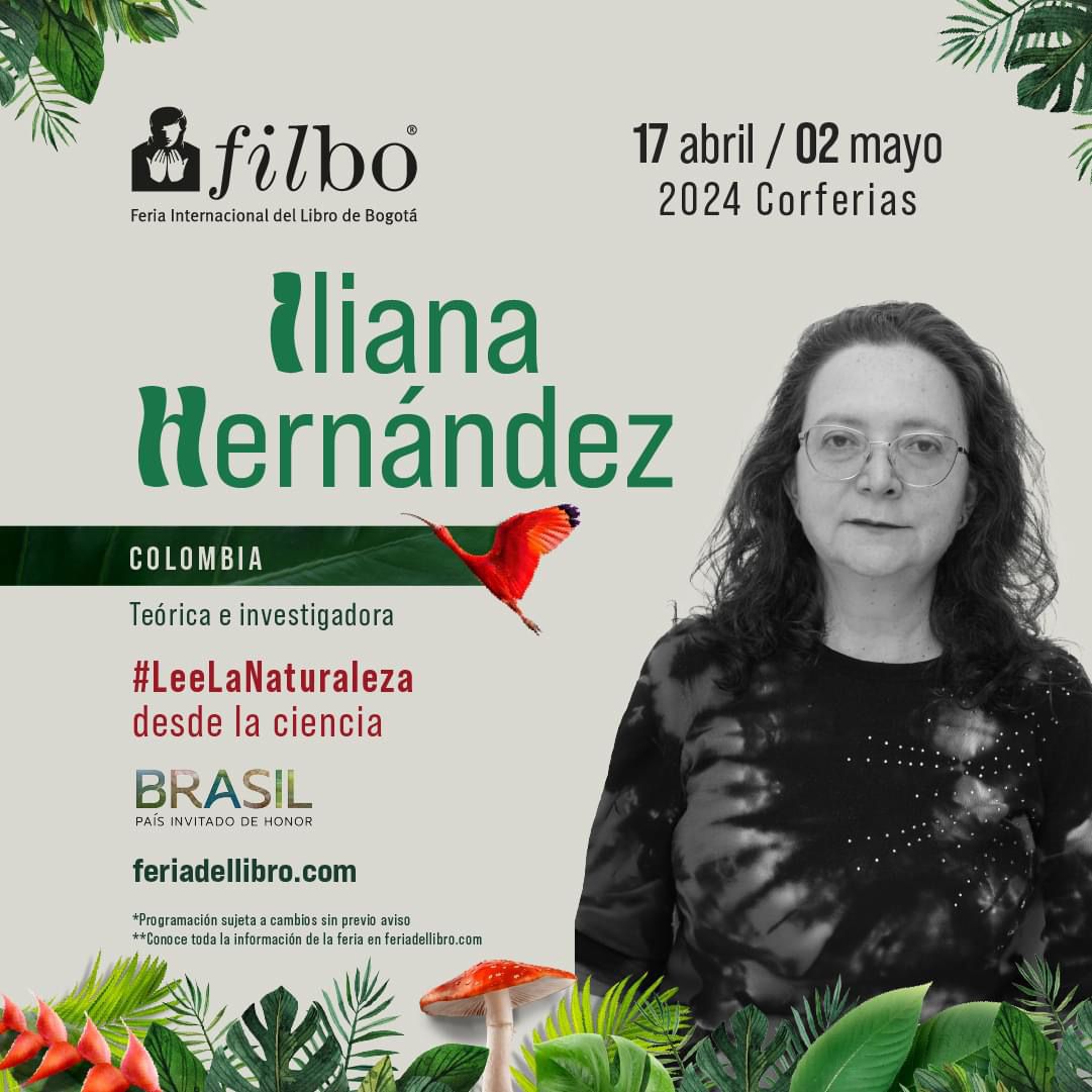 suratomica's tweet photo. Con “Naturalezas Otras”, la Red Suratómica será parte de la @FILBogota  2024🌿💚!

Nuestra primera invitada es Iliana Hernández, teórica e investigadora en estética de las artes y arquitecturas digitales.

POSNATURALEZAS EN DEVENIR
22 de abril - 4:00 p.m.
Lugar: GRAN SALÓN D https://t.co/tgJni9AtOi