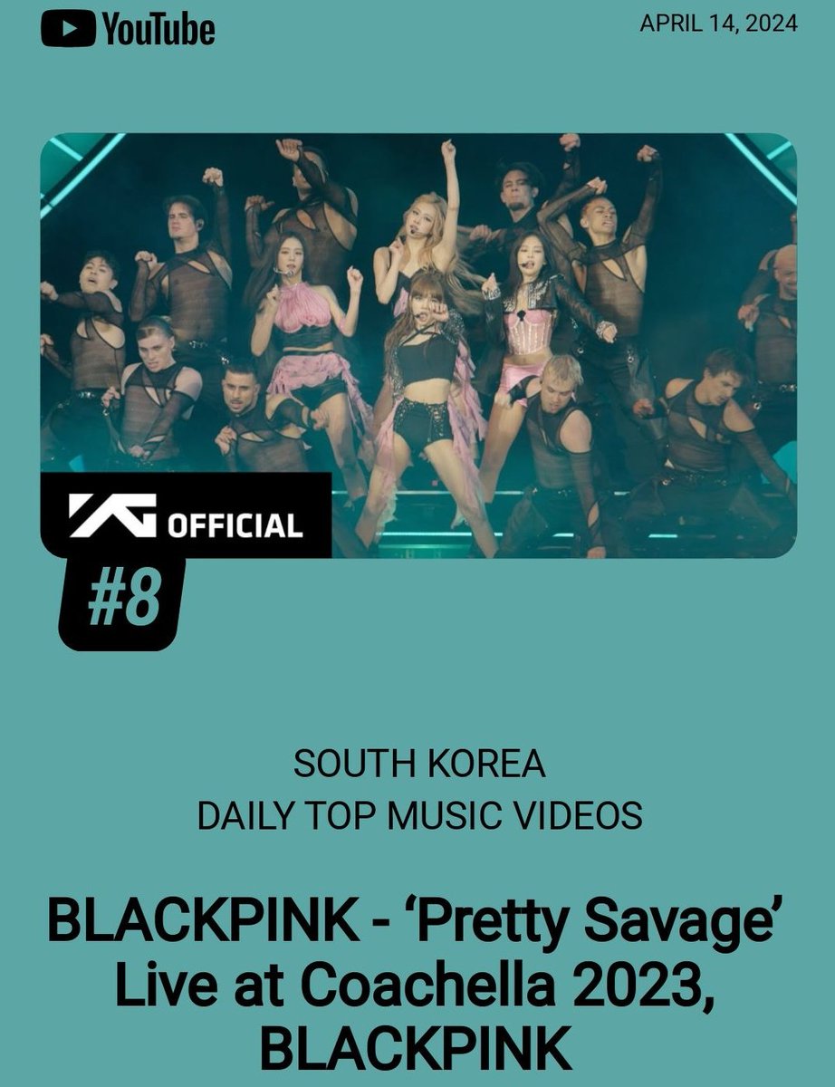 #BLACKPINK's “Pretty Savage” Live at Coachella 2023 debuts at #8 on YouTube South Korea Daily Top Music Videos chart! 🇰🇷

.@BLACKPINK #블랙핑크