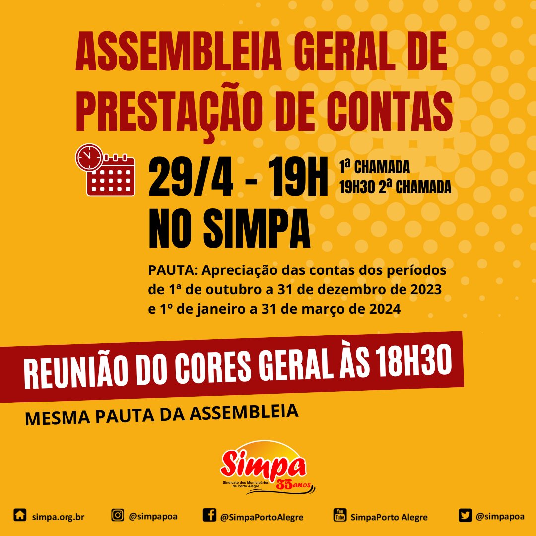 simpapoa's tweet photo. 🗣️📣 ASSEMBLEIA DE PRESTAÇÃO CONTAS
📍Dia 29/4, às 19h (2ª chamada às 19h30), no Simpa.
⬇️PAUTA: Apreciação das contas dos períodos de 1ª de outubro a 31 de dezembro de 2023 e 1º de janeiro a 31 de março de 2024

⚠️ REUNIÃO DO CORES GERAL ÀS 18H30 [mesma pauta]

#SimpaSindicato https://t.co/5cNoVRqC1S