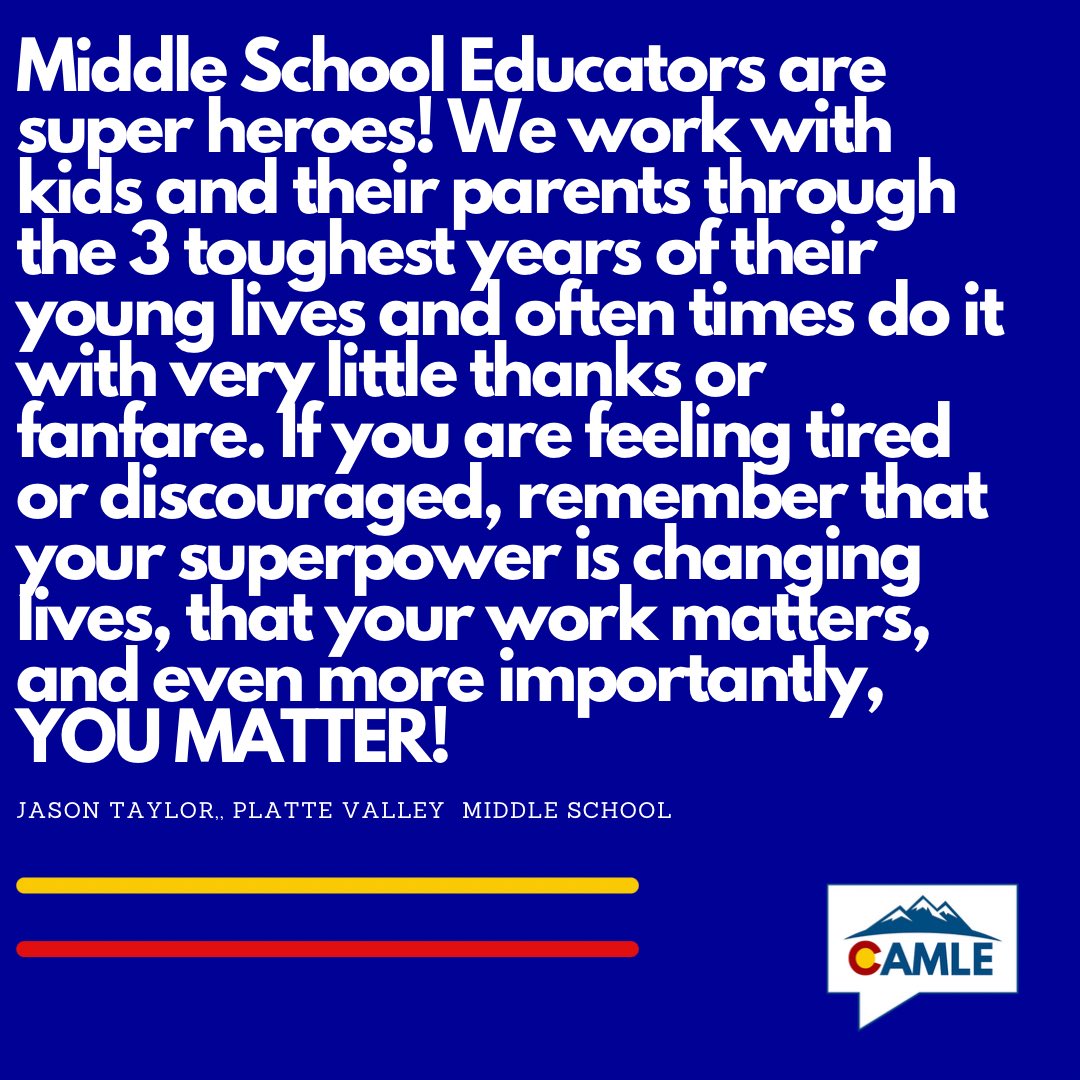 Happy #MiddleSchoolMonday from Colorado’s Secondary Principal of the Year and CAMLE board member- Jason Taylor! 🙌🙌 #mschat