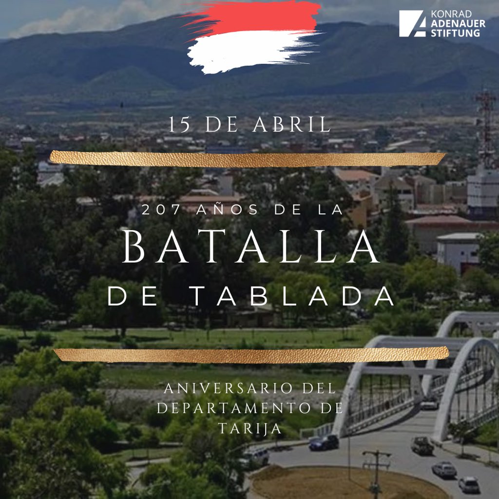 Expresamos nuestras más sinceras felicitaciones al pueblo tarijeño en el marco del aniversario de este noble departamento y la conmemoración de los 207 años de la histórica Batalla de la Tablada 🇮🇩
🇧🇴🤝🇩🇪
#KAS4Democracy #kasbolivia #tarija #aniversario