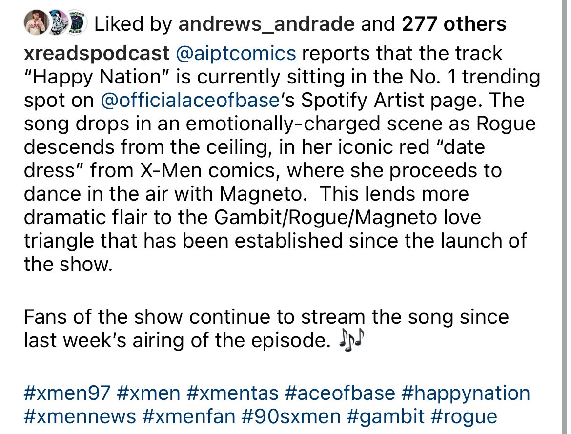 From @xreadspodcast “Ace of Base’s single Happy Nation trends at No. 1 thanks to X-Men ‘97. Maybe it would be interesting for them to use more real music in future episodes or perhaps even have dazzler cover some? 😉#XMen97