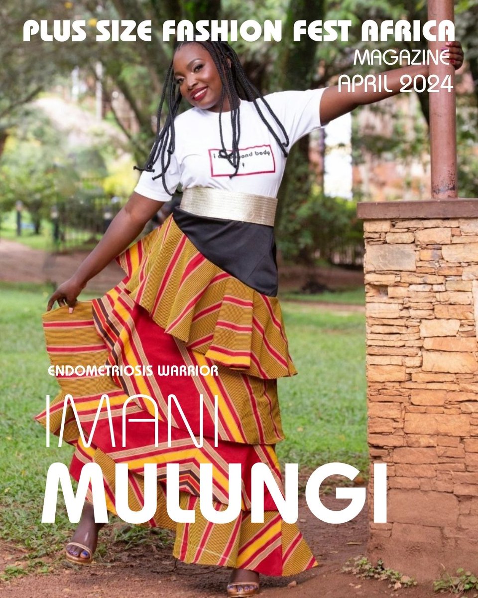 April Cover Star: is endometriosis warrior and media personality: @ImaniMulungi Interview: @atwiin3 Click on the link below to read the full interview 👇🏾 plussizefashionfestafrica.com/magazine/f/end…