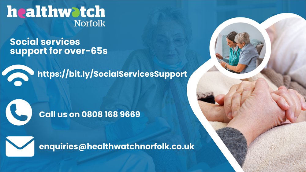 Are you over-65, have a family member who is, or care for someone who is that age? If so, and you have received support from social services lately, we would like to hear from you. We will share our findings with Norfolk County Council.