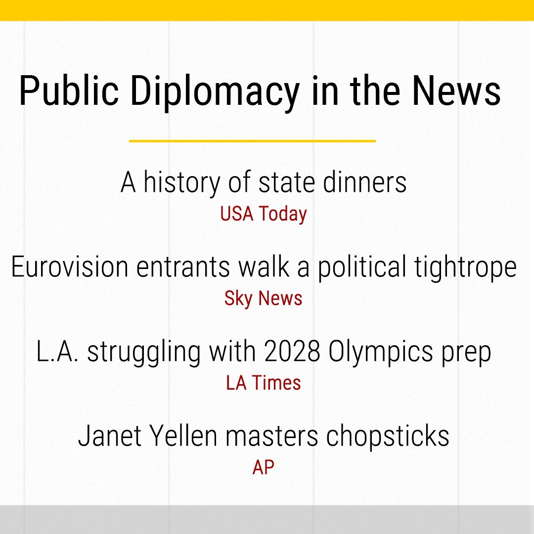 Our “Public Diplomacy in the News” roundup includes a history of #WhiteHouse state dinners, murmurs of a #Eurovision boycott, L.A.’s 2028 #Olympics angst, Treasury Secretary Janet Yellen’s chopstick diplomacy, & more. 🔗: bit.ly/3JhOIDc