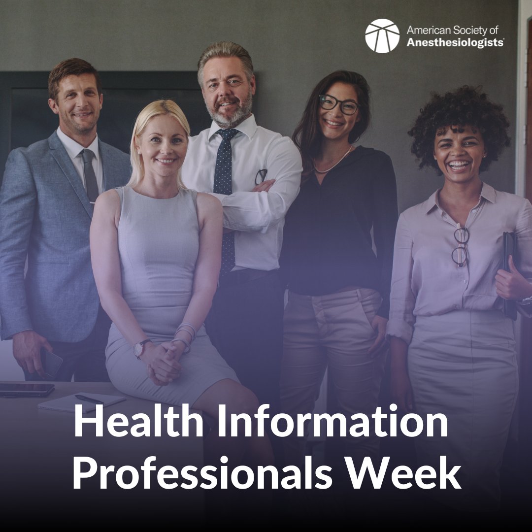 #Anesthesiologists need to understand their patients’ complex health stories to ensure the best care for each individual. Health information professionals (HIP) empower physicians to focus on patient safety. Thank you, HIPs, for all you do! #HIPWeek #PatientSafety