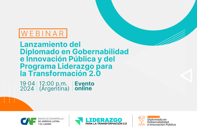 Lanzamiento nueva edición del Diplomado en Gobernabilidad e Innovación Pública y del Programa Liderazgo para la Transformación 2.0 🗓️19/04 ⏰12:00h 💻Online Anotate acá: bit.ly/DiplomaCAF-UM2…