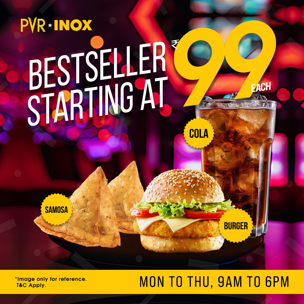 Indulge in the taste of our standout favorites, available at just ₹99! 🥤🍔 Treat yourself to our irresistible top sellers from Monday to Thursday, 9:00 a.m. to 6:00 p.m. 🤩
.
.
.
*T&Cs Apply 
#TastyDelights #PVRTreats #Samosa #Cola #Burger #Offer #Deals #Discount