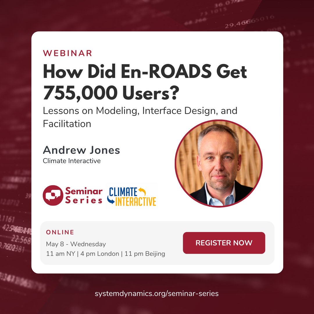 📣 UPCOMING EVENT ▶️ How Did En-ROADS Get 755,000 Users? Lessons on Modeling, Interface Design, and Facilitation with Andrew Jones from Climate Interactive 📅 May 8 @ 11:00 AM - 12:30 PM NY 🔗 Register now: ow.ly/6jpw50RgfrM #SystemDynamics #systemsthinking #SeminarSeries