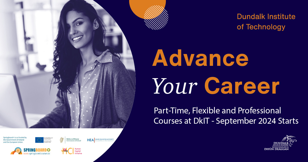 Applications are now open for DkIT Flexible and Professional Courses starting September 2024. Part-time study gives you greater control over your learning journey, to balance work & study at a pace that suits you: dkit.ie/part-time #dkitparttime #flexiblelearning