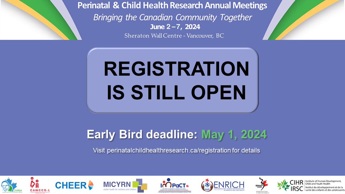 Registration for #CNPRM2024 is still open! The Early Bird Reg is May 1st and the hotel is selling out fast. Register today: perinatalchildhealthresearch.ca/program/
