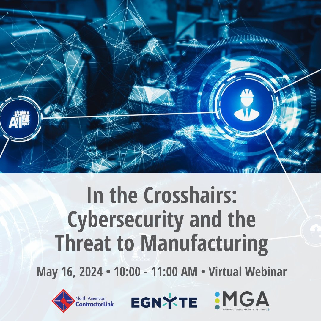 While new technologies provide various benefits, they may also introduce new risks to your business. 💻🚧 Join MGA, our partner @northamerican, North American ContractorLink, and @Egnyte for a webinar on #Cybersecurity and the Threat to #Manufacturing: bit.ly/4aSwkfY. 🗓️