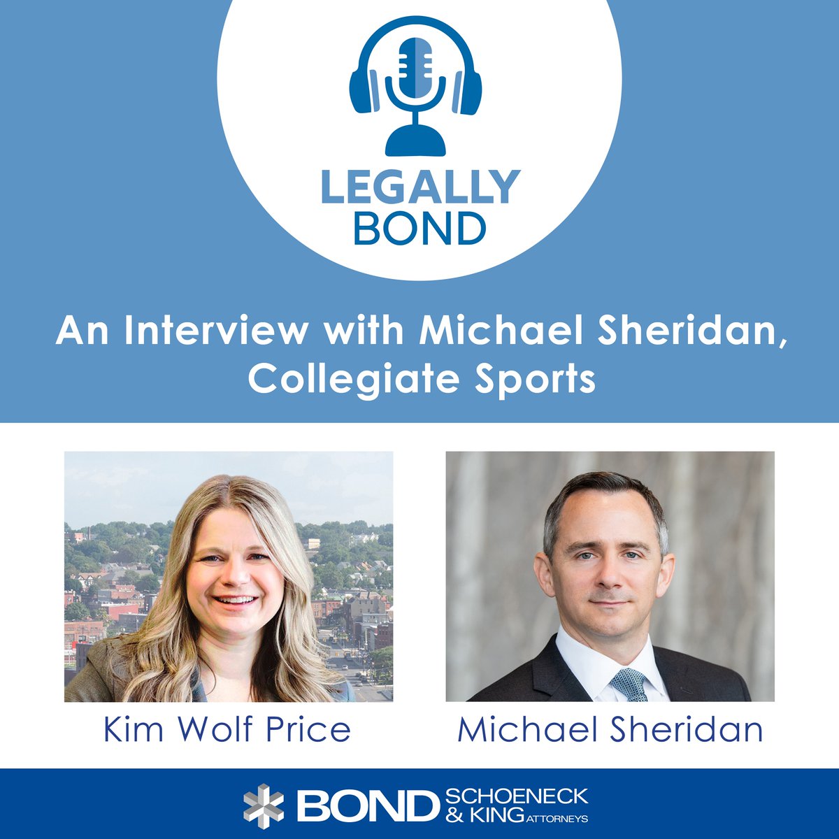 In this episode of Legally Bond, Kim speaks with Bond collegiate sports attorney Michael Sheridan. Mike discusses the recent injunction against the NCAA's enforcement of NIL (Name, Image, Likeness) rules.

Listen here, bit.ly/31vEx8d, or wherever you listen to #podcasts.