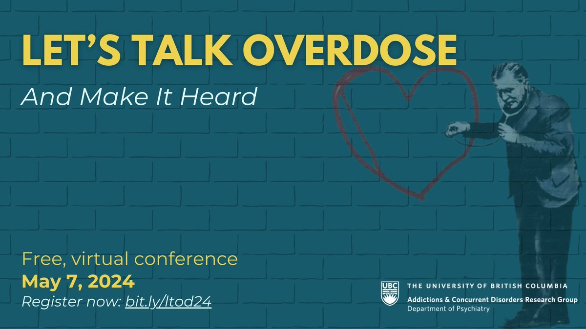 Registration is open for the FREE, virtual Let's Talk Overdose conference on May 7, supported by @UBC_Psychiatry @BCCHresearch @McGillMedPsych and more. This conference is open to everyone who wants to take action against the overdose crisis. Learn more: bit.ly/ltod24