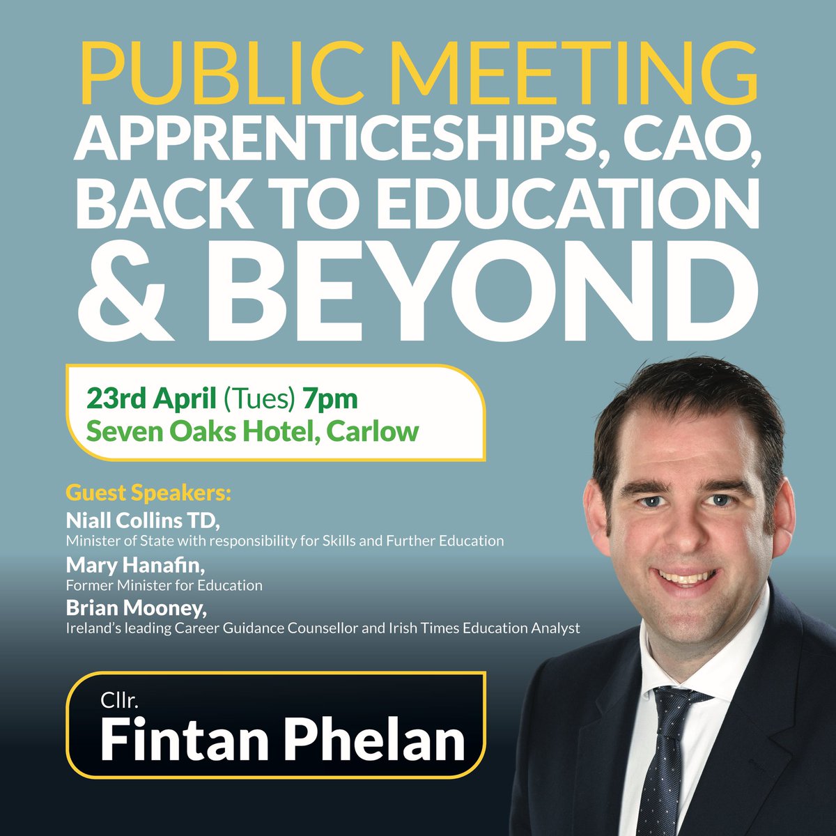 Please join me next Tuesday evening 23rd of April for a public meeting on education with special guest speakers @NiallCollinsTD @brianmooney20 @MaryHanafin1 ! #carlow #YourCouncillorOurCarlow #careeradvice